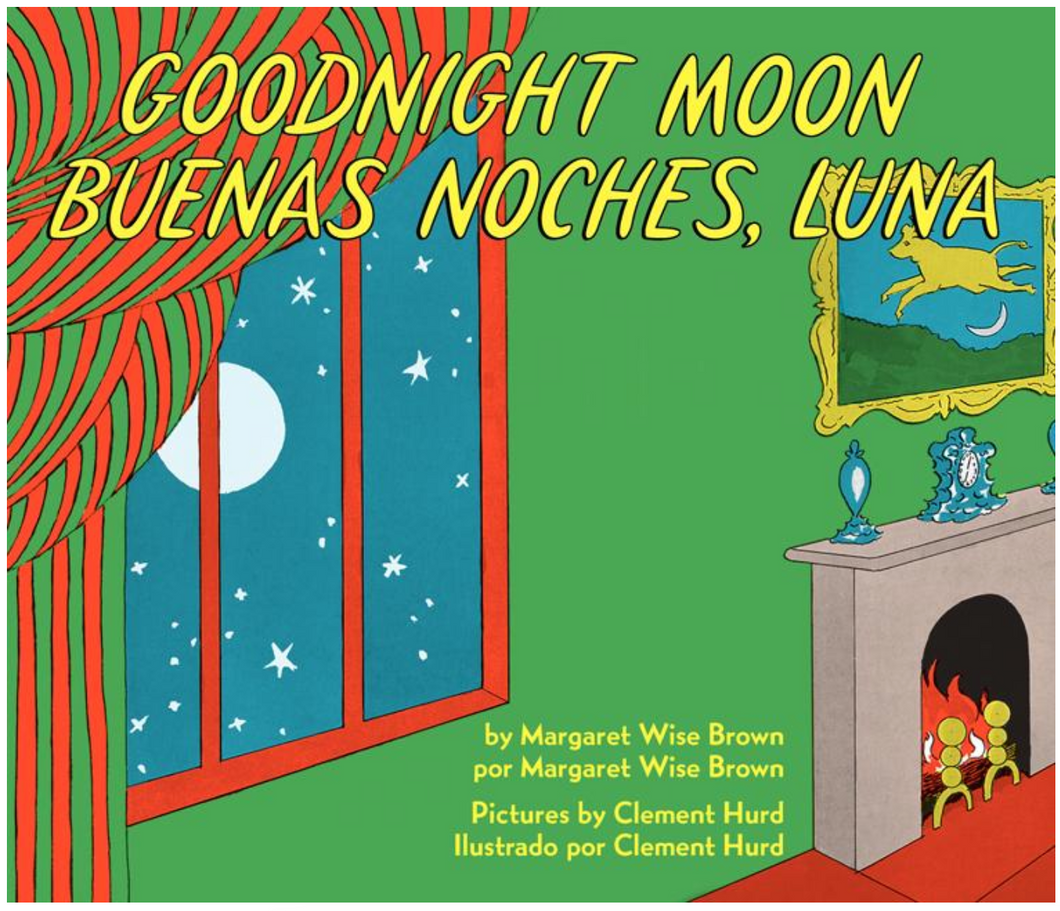 goodnight moon / buenas noches luna