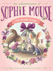 the adventures of Sophie mouse: the mouse house hardcover