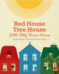red house, tree house, little bitty brown mouse