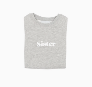 sister sweatshirt in grey