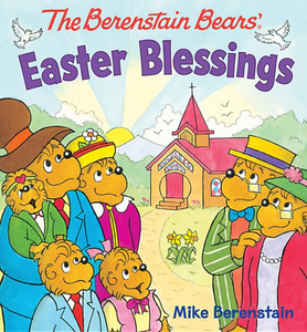 the berenstain bears' Easter blessings