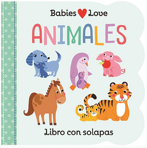 babies love animales (spanish edition)