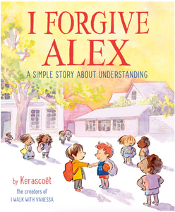 i forgive alex: a simple story of understanding