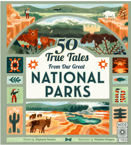 50 true tales from our great national parks