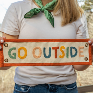 go outside embroidered banner