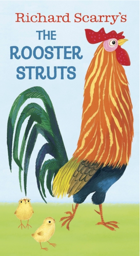 richard scarry's the rooster struts