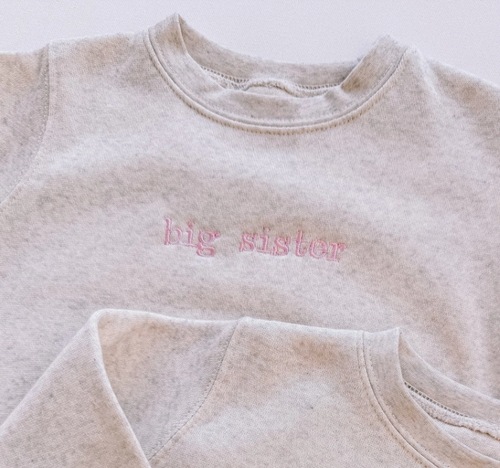 embroidered big sister sweatshirt