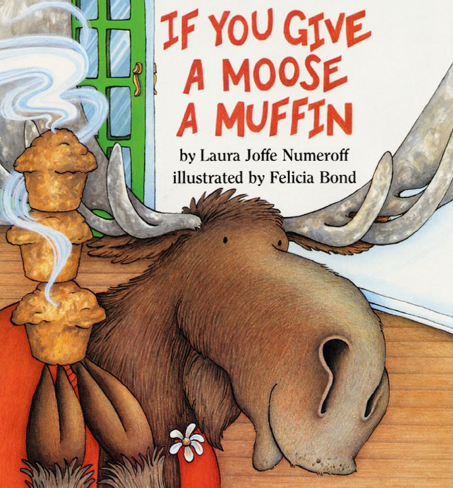 if you give a moose a muffin